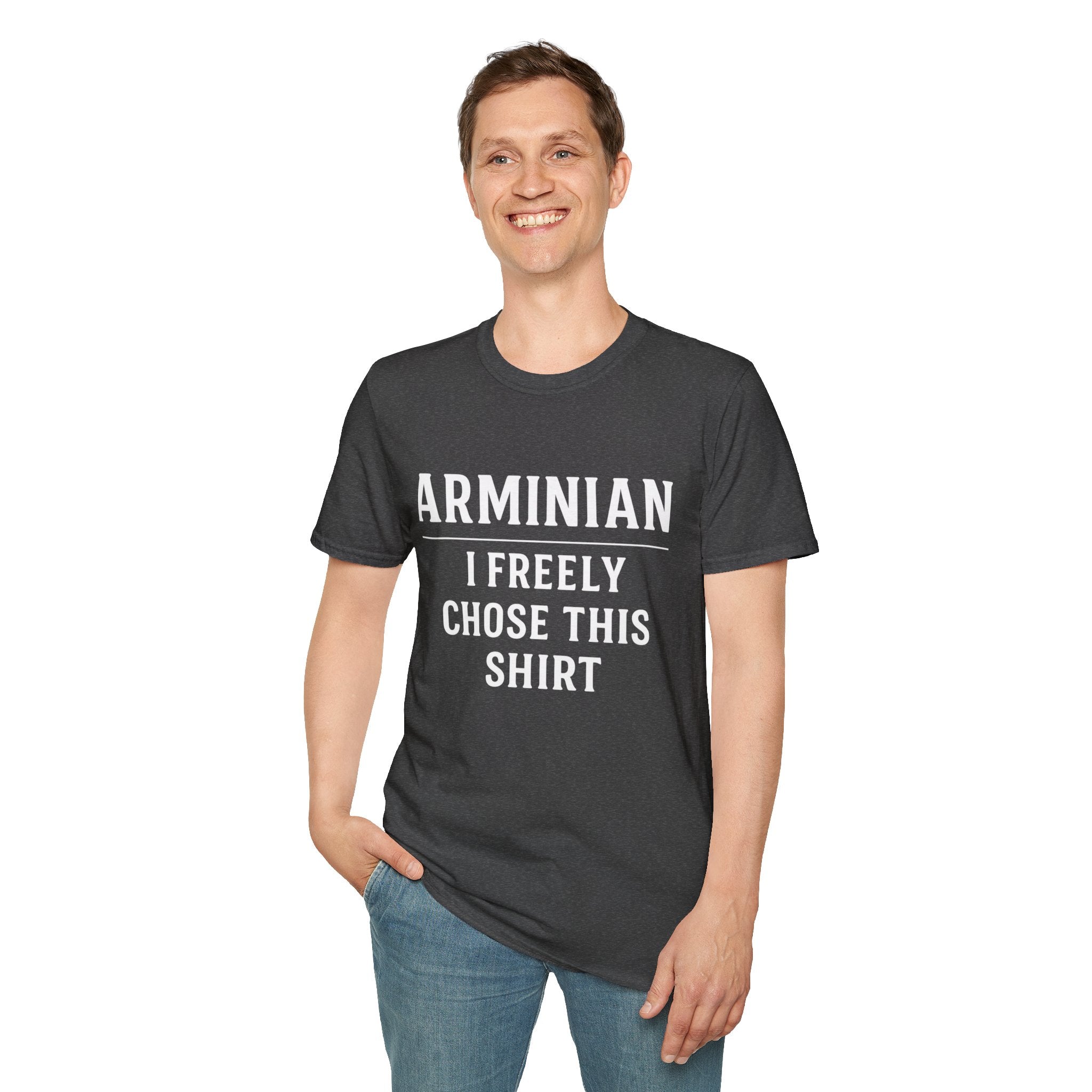 Arminian - I Freely Chose This Shirt