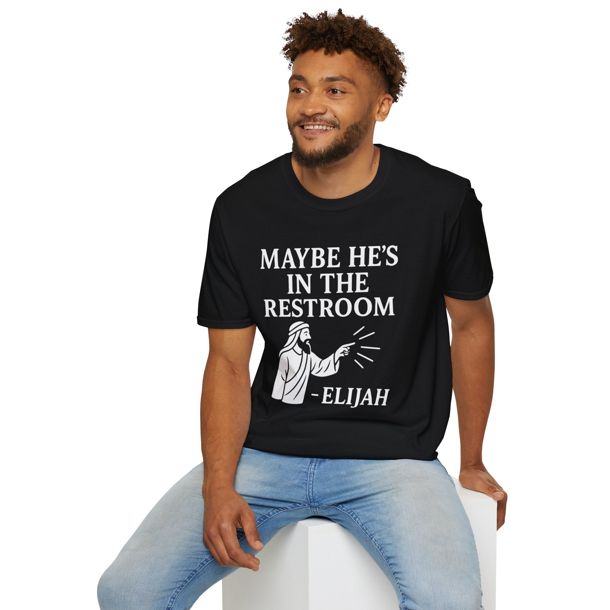 Maybe He's In The Restroom - Elijah