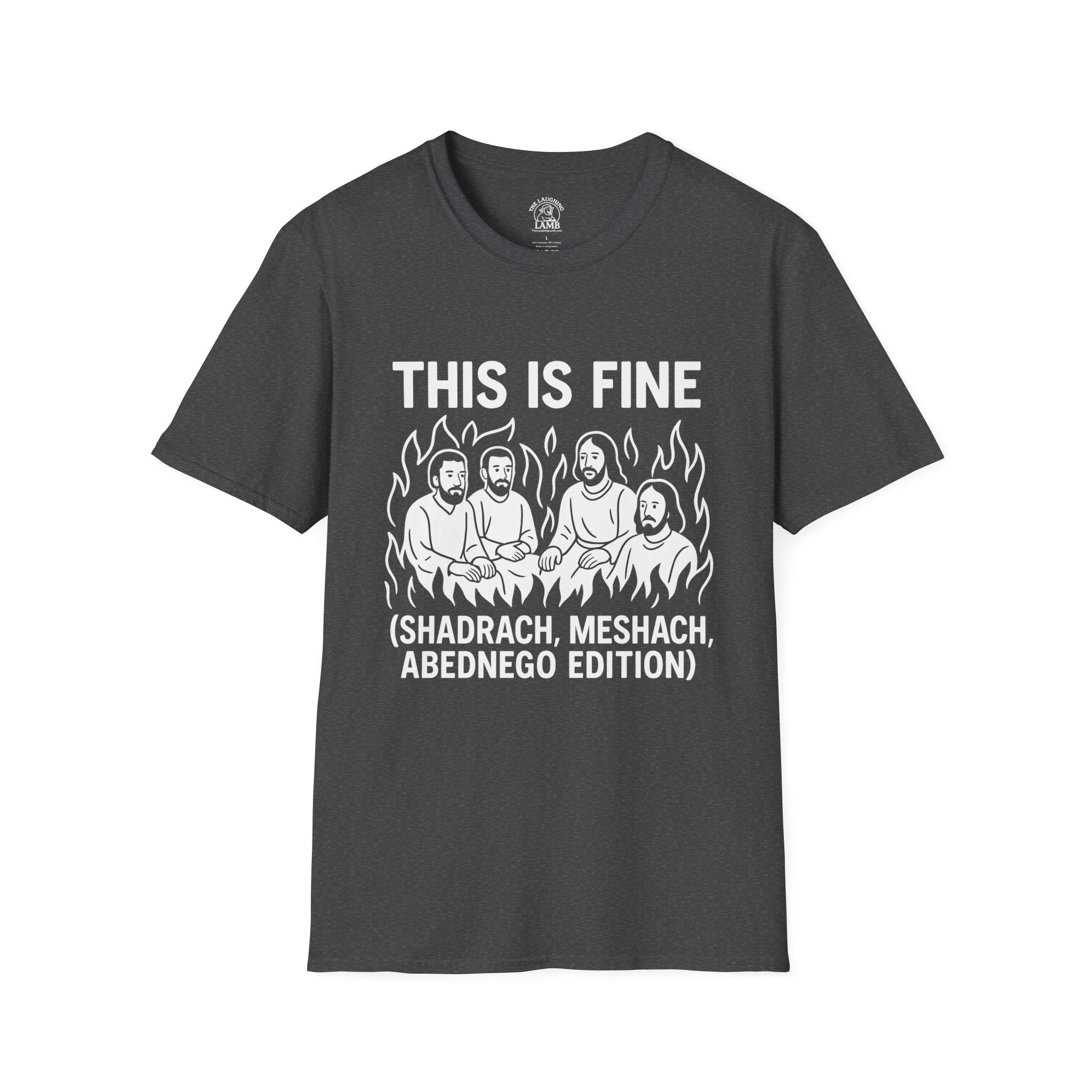 This Is Fine - Shadrach, Meshach, and Abednego Edition