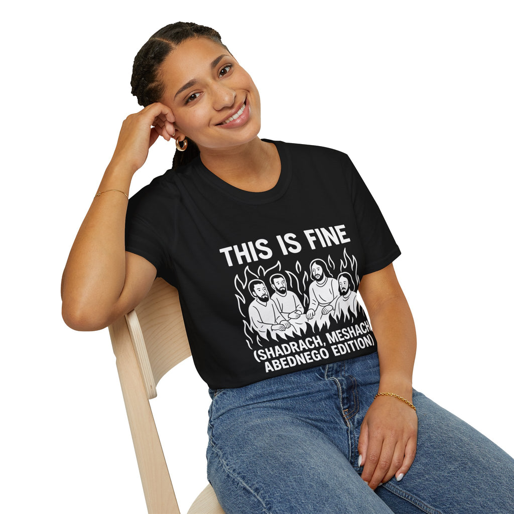 This Is Fine - Shadrach, Meshach, and Abednego Edition