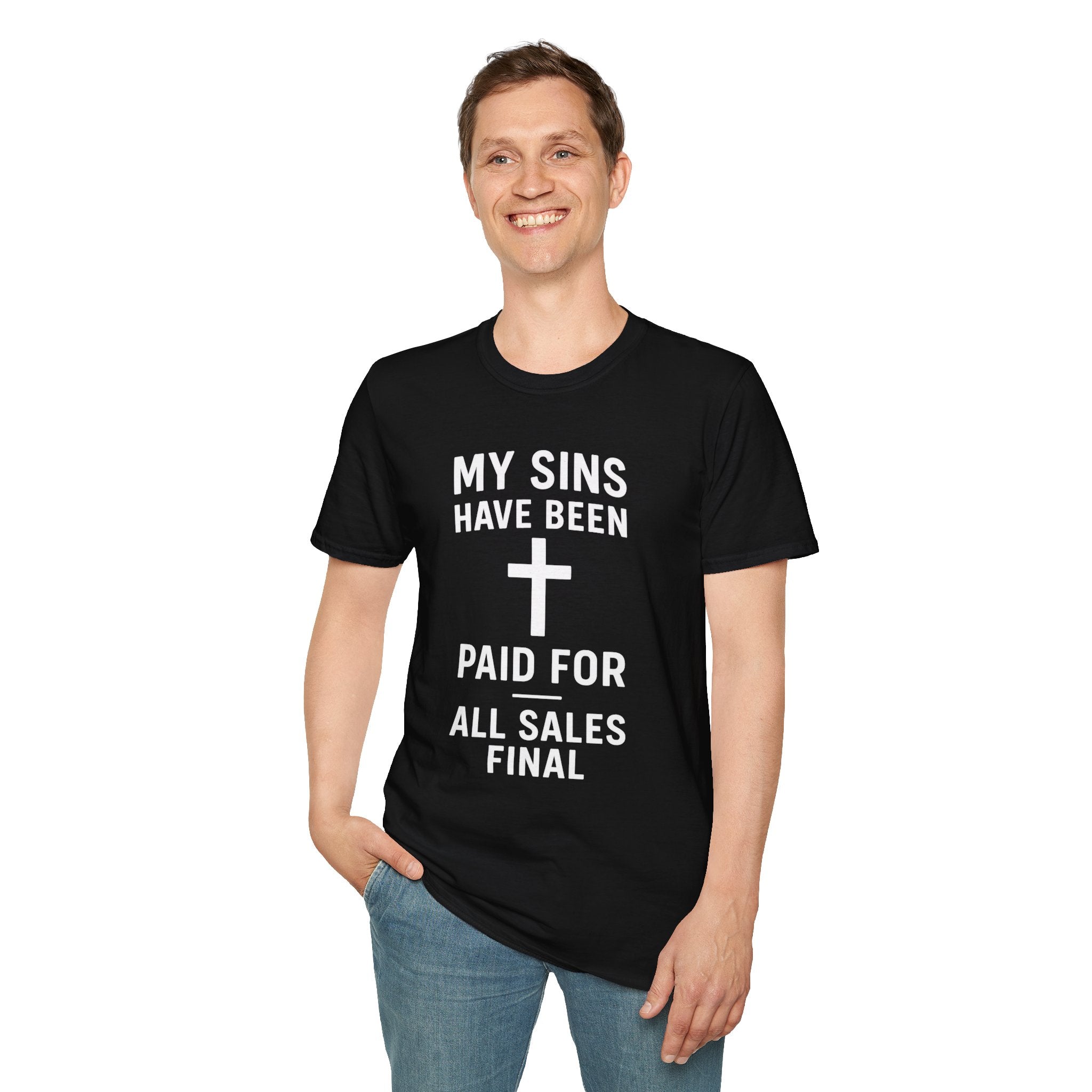My Sins Have Been Paid For - All Sales Final