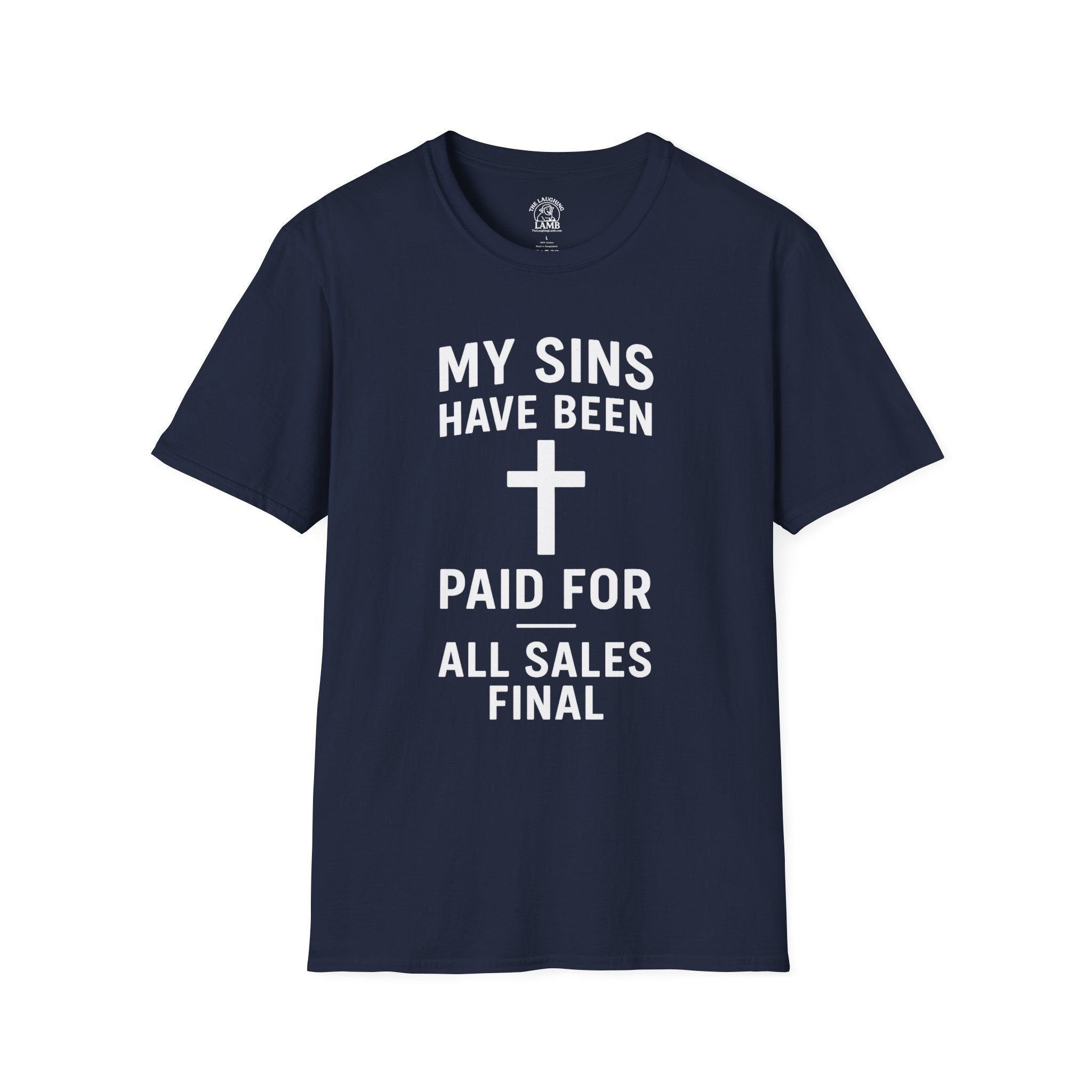My Sins Have Been Paid For - All Sales Final