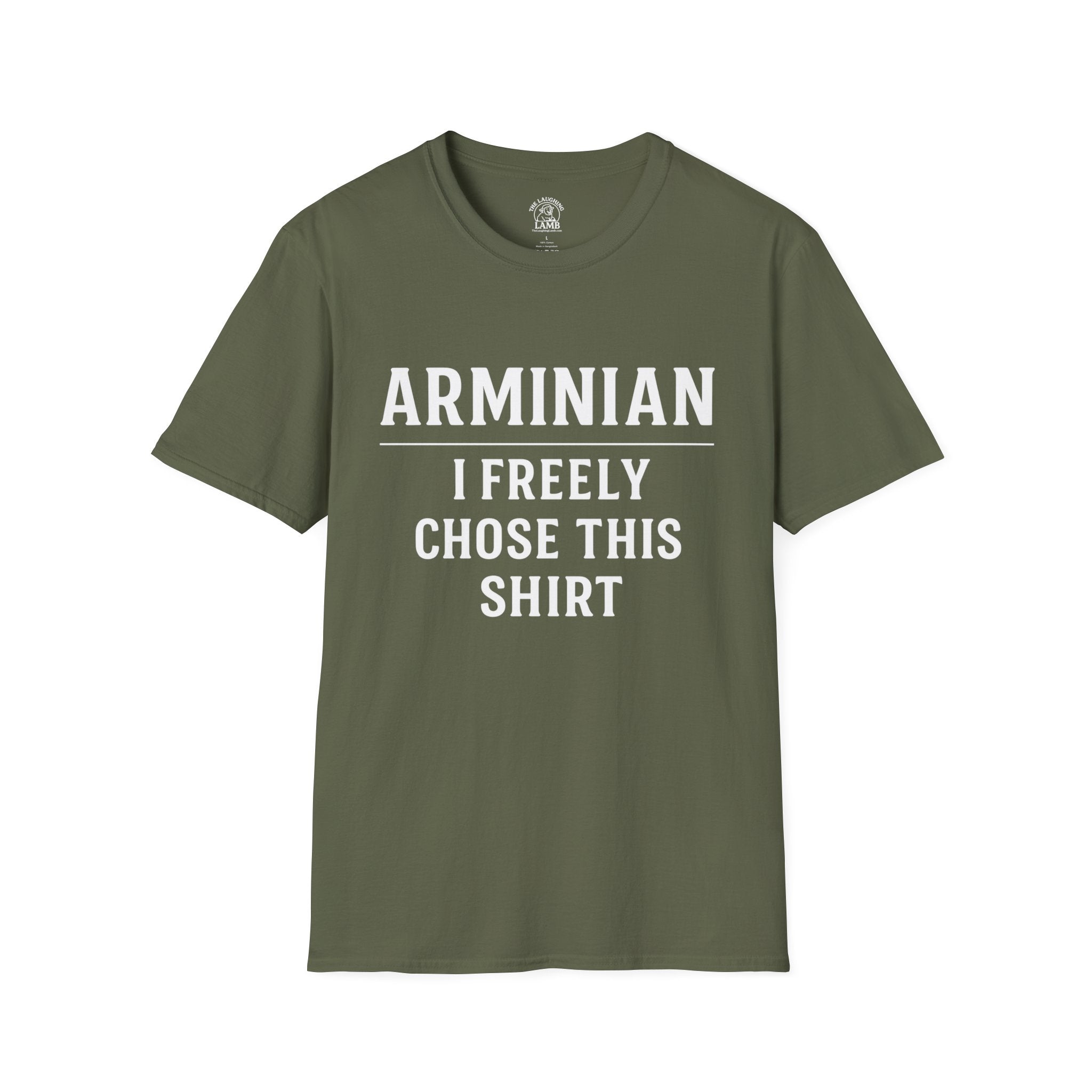 Arminian - I Freely Chose This Shirt