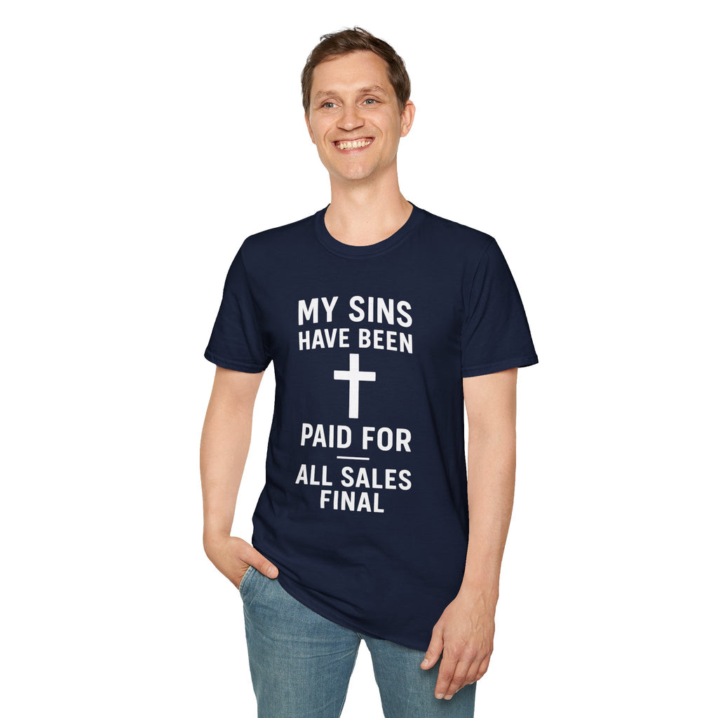 My Sins Have Been Paid For - All Sales Final