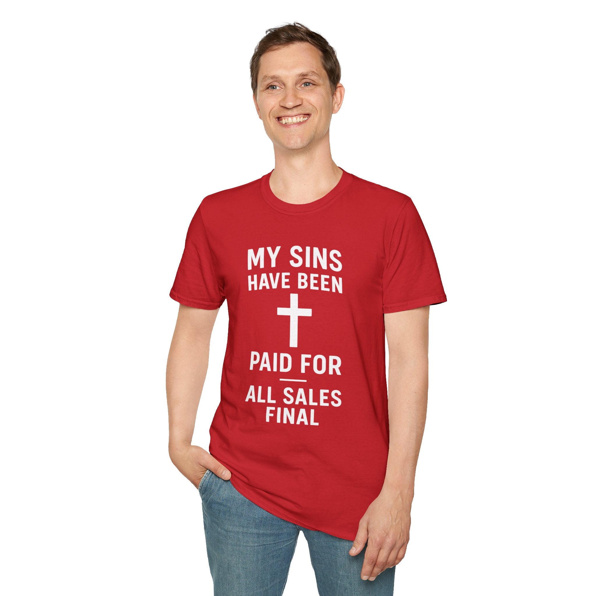 My Sins Have Been Paid For - All Sales Final