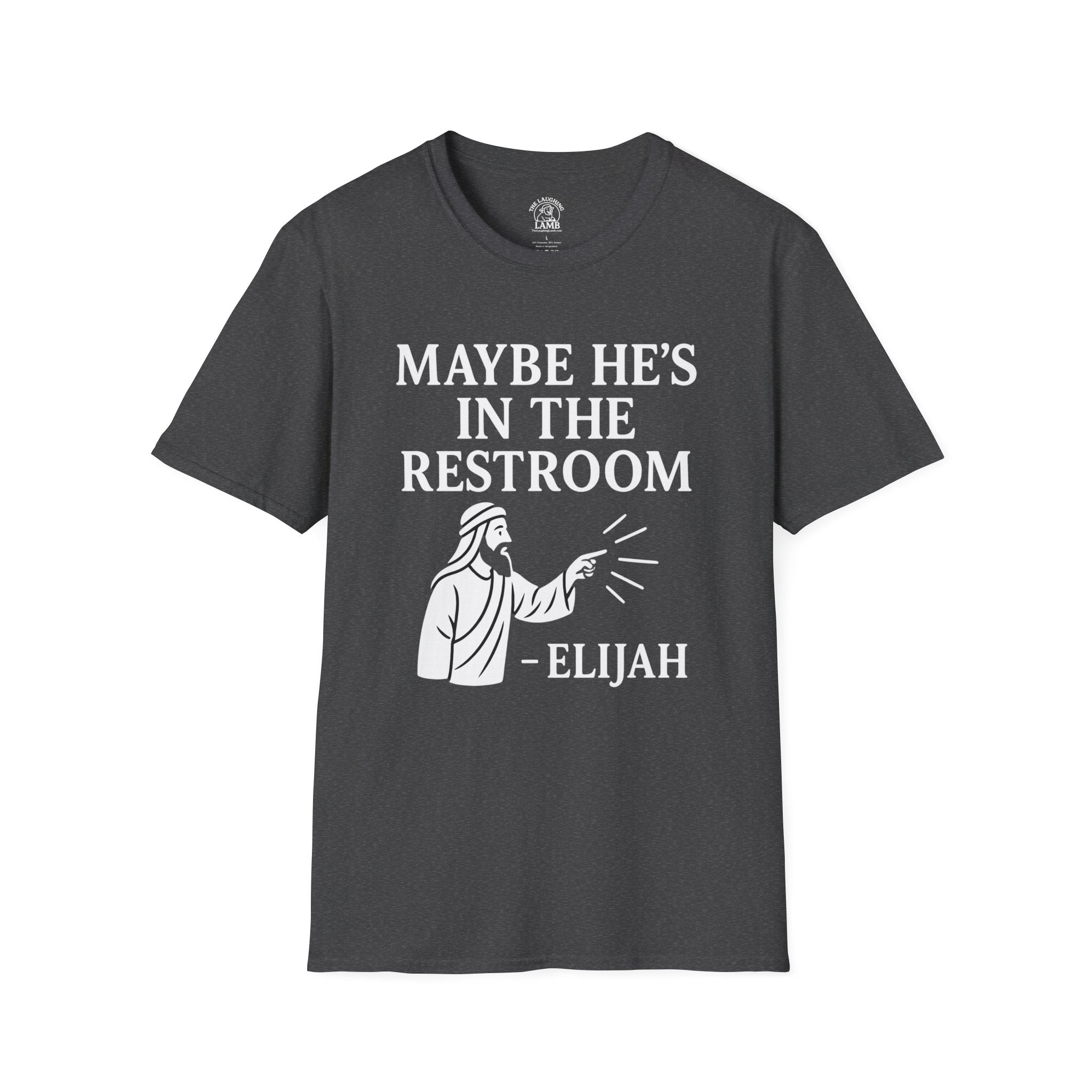 Maybe He's In The Restroom - Elijah